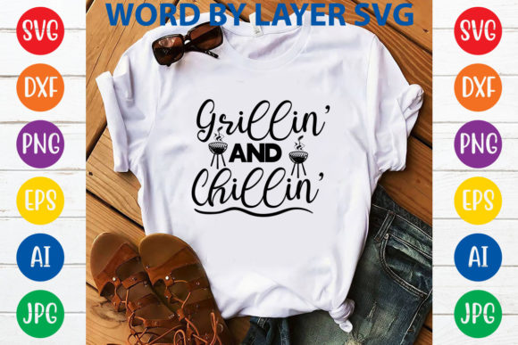 Download Grillin' and Chillin' Svg Design - Svg Collection
