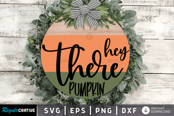 Download Hey There Pumpkin,Fall Round Sign Svg - Svg Collection