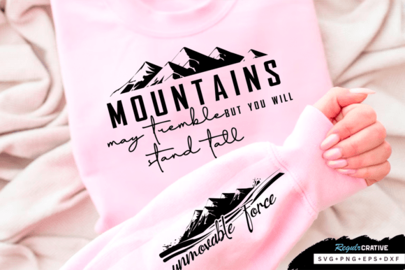 Download Mountains May Tremble Sleeve SVG Design - Svg Collection